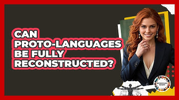 Can Proto-Languages Be Fully Reconstructed?