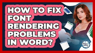 How To Fix Font Rendering Problems In Word? - Docs and Sheets Pro