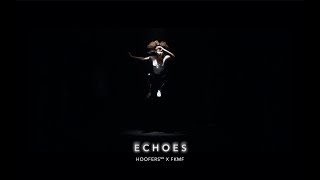 ECHOES | FKMF Tap Dance