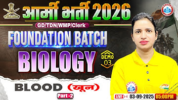 Army Biology Class 2026 | Blood | Foundation Batch Demo Class 03 | Bhawna Maam