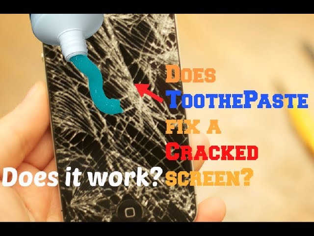 Does toothpaste help fix cracked screens in 2022 - Cracked Screens