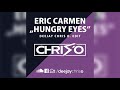 Eric Carmen - Hungry Eyes (DJ Chris O. Edit) Remix / Bootleg