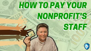How to Pay Your Nonprofit Staff