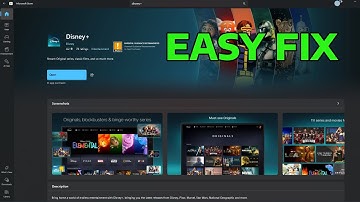 How To Fix Disney+ Microsoft Store App Not Working