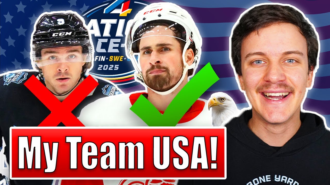 My Team USA Roster Picks For 4 Nations Face-Off - YouTube