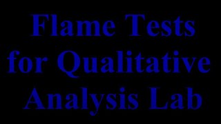 Qualitative Analysis Lab Flame Test - All Solutions