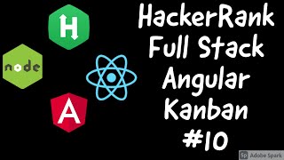 HackerRank Full Stack Angular Kanban #10