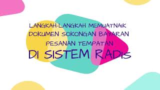 TUTORIAL MEMBUAT PERMOHONAN BAYARAN PESANAN TEMPATAN (LO) DI SISTEM UTMFIN DAN RADIS