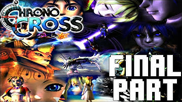 Chrono Cross 100% WALKTHROUGH | FULL GAME | Final Part - TERRA TOWER - TIME DEVOURER - CHRONO CROSS