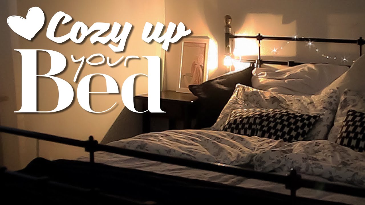 Cozy Up Your Bed Mach Dein Bett Mega Gemutlich Youtube