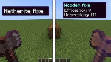 efficiency V wooden axe vs netherite axe