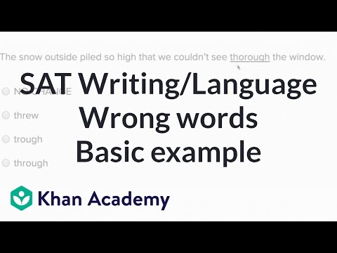 Writing: Frequently confused words — Basic example | Writing & Language | SAT | Khan Academy - Writing: Frequently confused words — Basic example | Writing & Language | SAT | Khan Academy