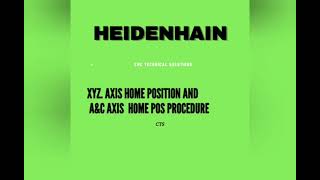 HEIDENHAIN controller | Axis home position setting procedure| A&C axis home position SETTING