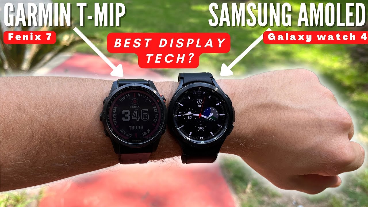 Ideelt specifikation squat Samsung Galaxy Watch 4 vs Garmin Fenix 7: AMOLED vs Transflective MIP -  YouTube