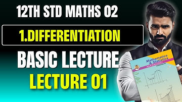 12th Maths 2|1.Differentiation|Basic Lecture|Pradeep Giri Sir