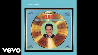 Elvis Presley - Anything That&#39;s Part of You (Golden Records, Vol. 3 - Audio)