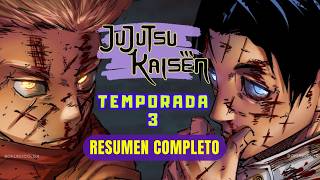 JUJUTSU KAISEN TEMPORADA 3 | RESUMEN COMPLETO Pt. 1 | ARCO DEL VIAJE A LA EXTINCIÓN | Manga Narrado