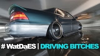 #WatDaES | Driving Bitches - Lexus ES300