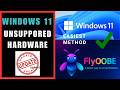 UPDATED!  Flyoobe - Upgrade to Windows 11 on Unsupported Hardware