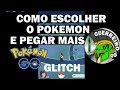 PGO: POKEMON GO GLITCH P/ PEGAR MUITO POKEMON E VC ESCOLHE QUAL POKEMOM SEM BANIMENTO MAPA SECRETO