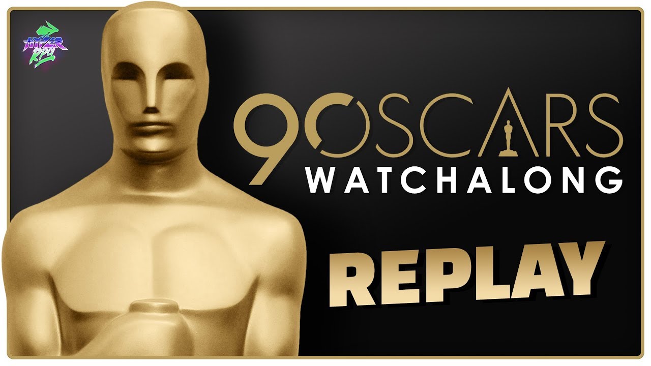90th Oscars Watch Party on Hyper RPG! - Cineverse