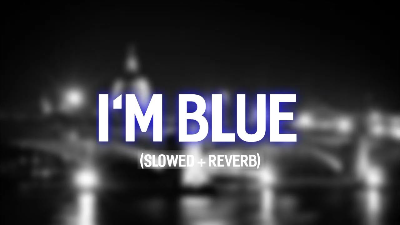 Im good blue обложка. Дисхоноред 2 особняк джиндоша. Картинки слоу блюз. Slow blues. Jmsn - slowly !.