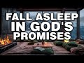 GOD IN MY ROOM | Fall Asleep in God&#39;s Presence (Bible Verses for Sleep). Try Listening for 3 Minutes