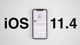 what's new in ios 11.4?