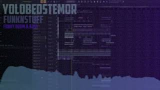 Yolobedstemor - FunkNStuff (Funky Drum & Bass)