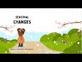 What Happens When the Seasons Change? KS1 Storybook Read Aloud