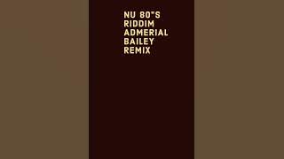 NU 80S RIDDIM REMIX