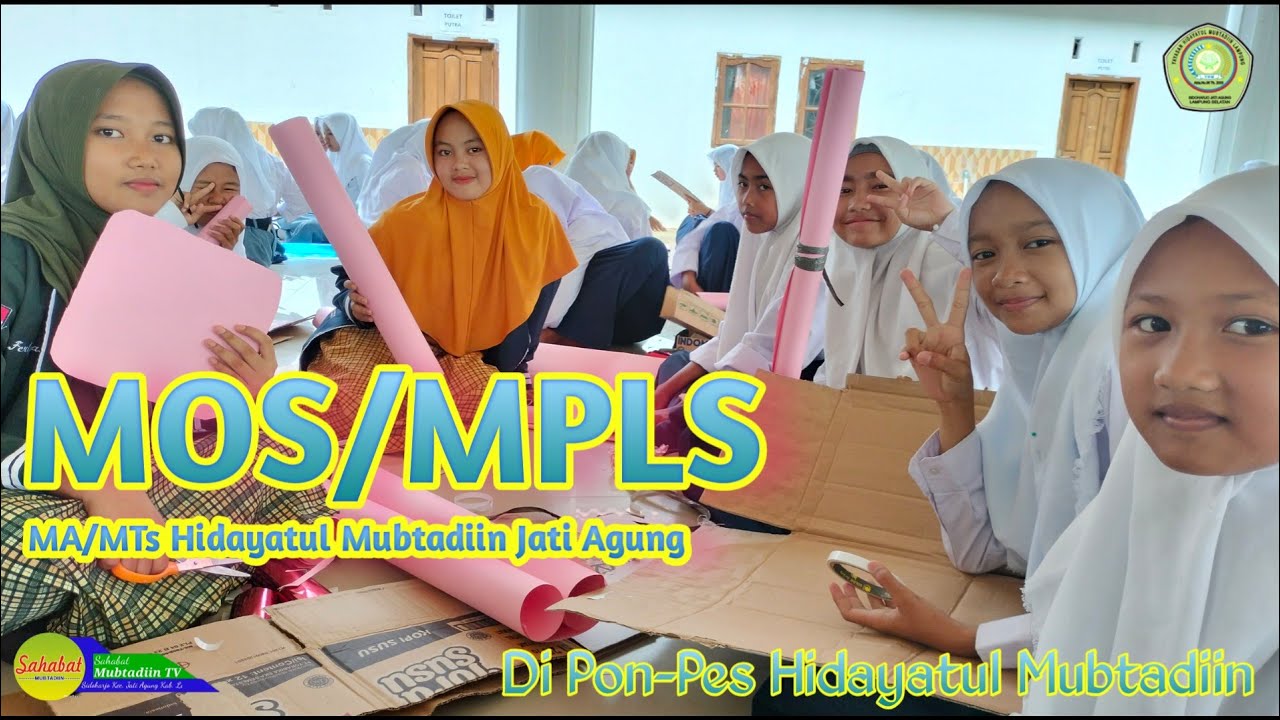 SALAM MPLS 2023 DARI MA/MTs HIDAYATUL MUBATDIIN JATI AGUNG