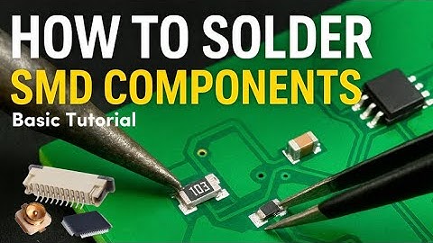 Beginner SMD Soldering Tutorial – Fast & Easy