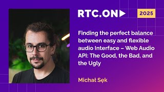 Michał Sęk - Finding the perfect balance between easy and flexible audio Interface