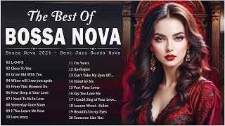 Best Relaxing Jazz Bossa Nova Covers 2024  Most Popular Bossa Nova Songs Ever  Cool Music 2024