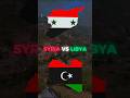 Syria Vs Libya рџ Ґрџ Ґрџ ёрџ ѕрџ рџ ѕ Edit Shorts Syria Country Trending Youtubeshorts Libya Video Syria Vs Libya рџ Ґрџ Ґрџ ёрџ ѕрџ рџ ѕ Edit Shorts Syria Country Trending Youtubeshorts Libya Video