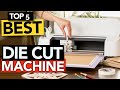 ✅ TOP 5 Best Die cut Machine | 2022 Review