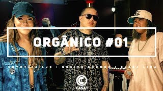 Video thumbnail of "Orgânico #1 -  Hey Marciano - Cynthia Luz l Nocivo Shomon l Clara Lima [ Prod. Leo Casa 1 ]"