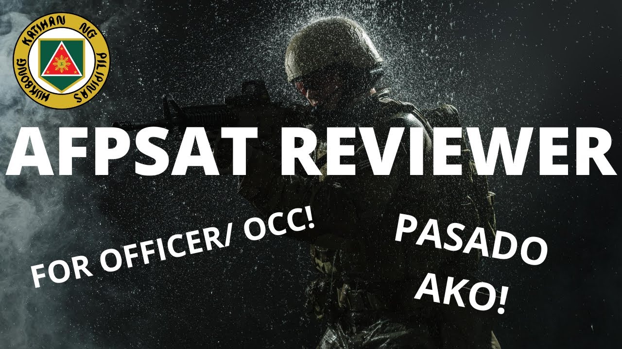 AFPSAT REVIEWER PH ARMY Part 2 Nakapasa Ako For OCC Officer l Liz afpsat-reviewer-ph-army-part-2-nakapasa-ako-for-occ-officer-l-liz