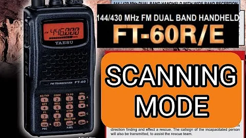 Yaesu FT60 Scan Mode & Speed