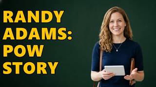 What Happened To Randy Adams Us Army