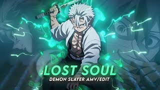 LOST SOUL - DEMONSLAYER [AMV/EDIT]!💚