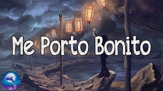 Bad Bunny - Me Porto Bonito (Letra / Lyrics) ft. Chencho Corleone