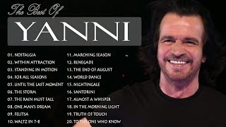 The Best Of YANNI - YANNI Greatest Hits Full Album 2021 - Yanni Piano Playlist