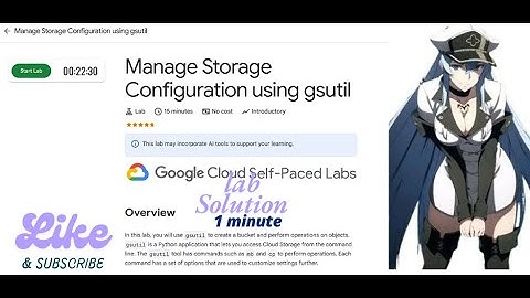 Manage Storage Configuration using gsutil || Qwiklabs Arcade 2025.
