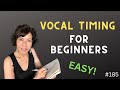 Beginners guide to vocal timing  how to sing with timing  simple  easy