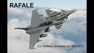 Le Rafale - le meilleur chasseur au monde?