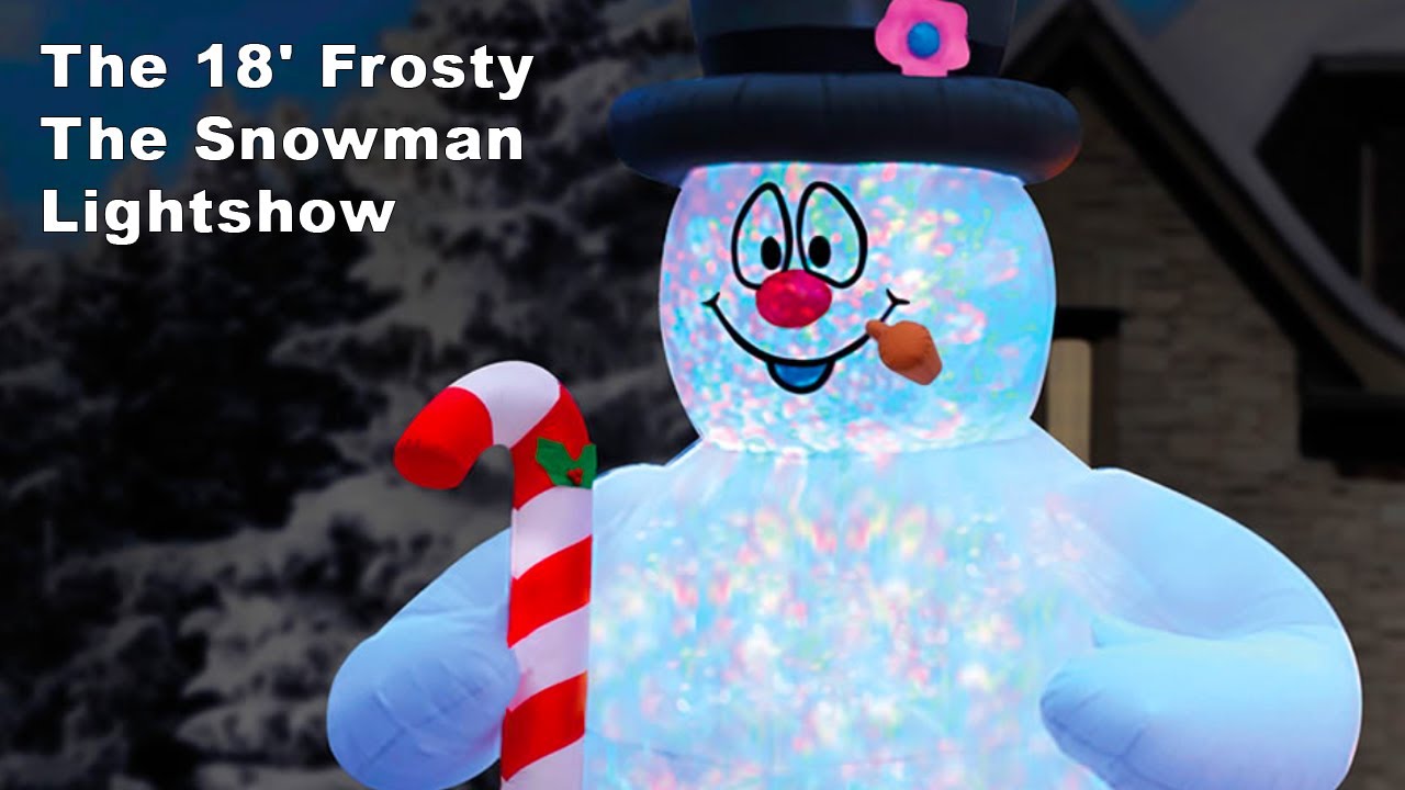 The 18' Frosty The Snowman Lightshow 