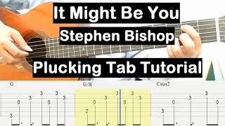 Stephen Bishop It Might Be You Guitar Lesson Chords Plucking Tab Tutorial Guitar Lesson for Beginner