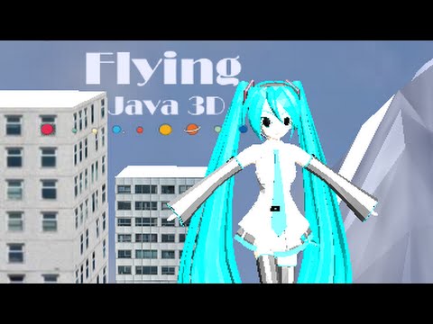 Java 3D: Walking in the Air/ミクの空中ウォーキング